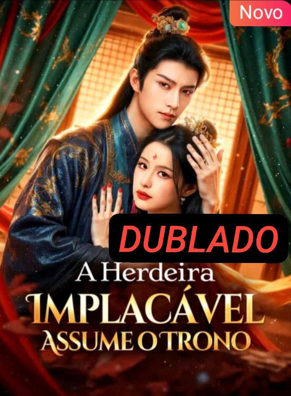 A HERDEIRA IMPLACÁVEL ASSUME O TRONO